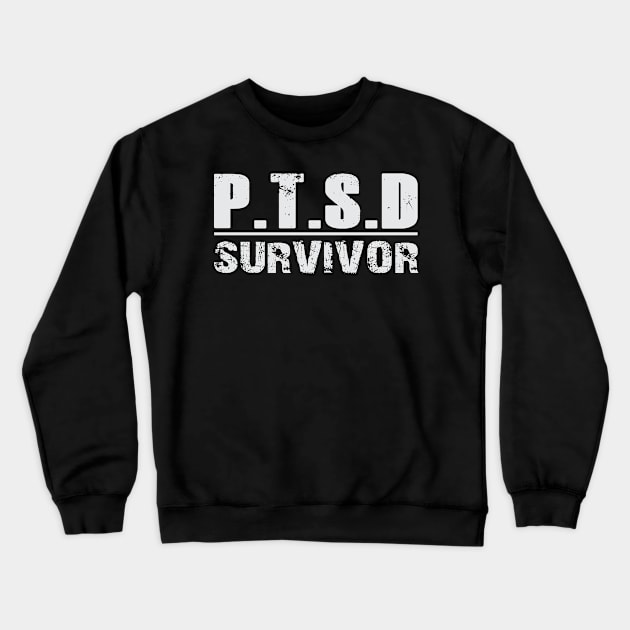 PTSD Survivor Premium T-Shirt Model A Crewneck Sweatshirt by SheepDog